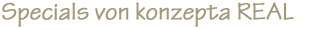 Specials von konzepta REAL